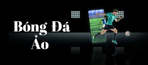 Cách Chơi Bóng Đá Ảo Dễ Thắng